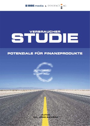 Verbraucherstudie: Potenziale für Finanzprodukte