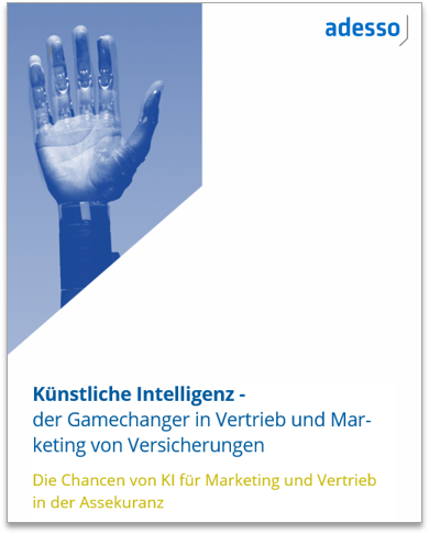 Whitepaper: Künstliche Intelligenz - der Gamechanger in Vertrieb und Marketing von Versicherungen