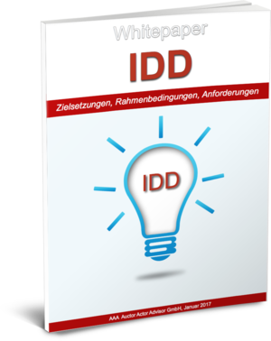 Whitepaper: IDD - Zielsetzungen, Rahmenbedingungen, Anforderungen